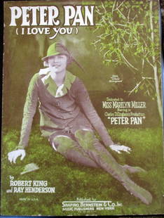 Peter Pan - Sheet Music 1924: Peter Pan I Love you Composer Robert King and Ray Henderson Type: Sheet Music Edition: 1st Publisher: Sharpiro Bernstein and Company