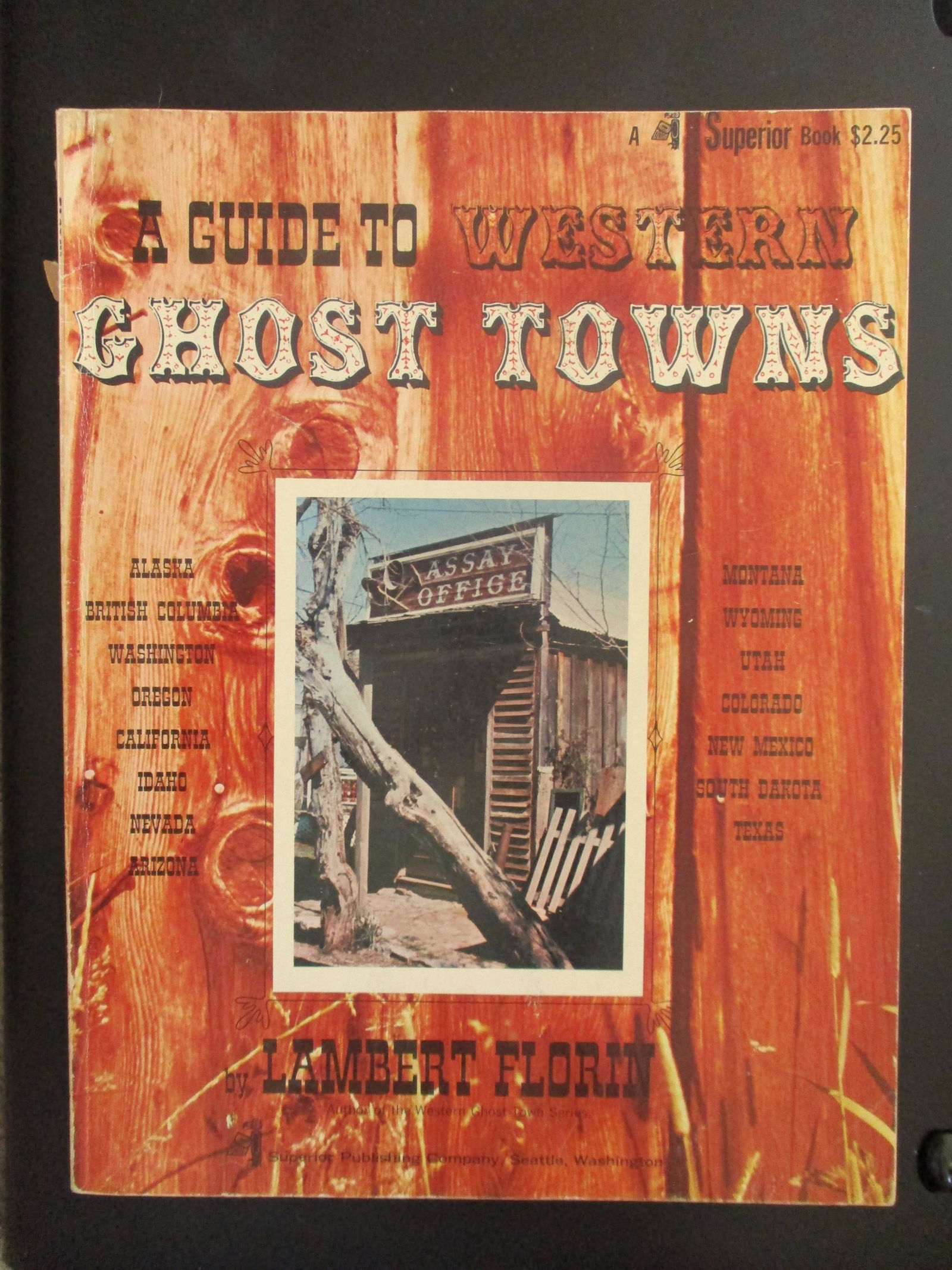 Guide to Western Ghost Towns (1 of 2)