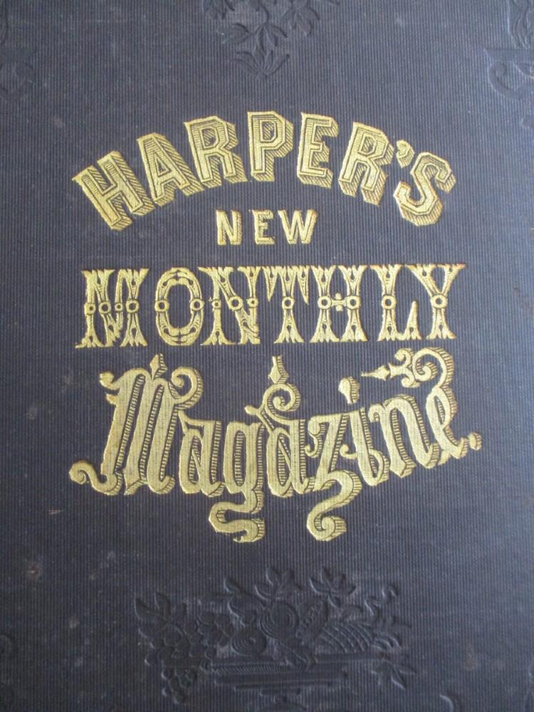 Harper's Monthly Magazine - Complete Volume 8: Harper's New Monthly Magazine 6 Months - December 1853 to May, 1854. Beautiful gold tooled designed cover and spine. Numerous woodcuts. Contents include: Aboard a Spe
