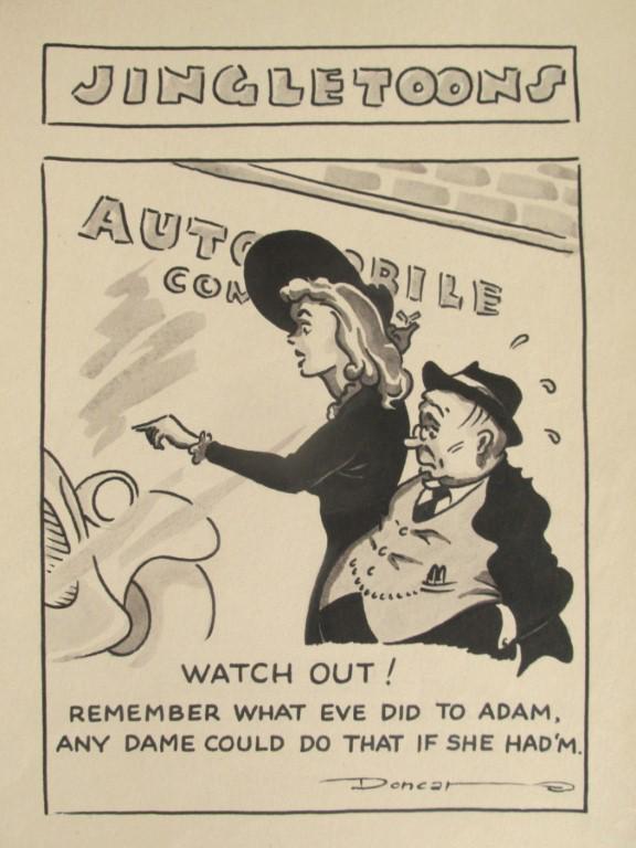 Original Jingletoons - Watch Out - Doncar: Original Jingletoon Watch OutOur research indicates that this cartoon was a collaboration between Patrick Leo Donahoe & Joseph Carroll. Thus the pen name "Doncar". Artist: