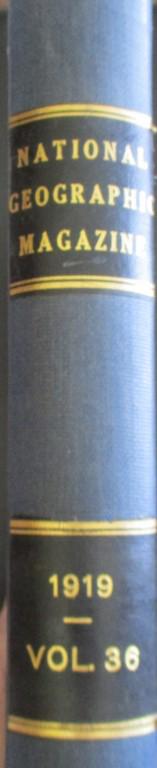 National Geographic Magazine July to December 1919: National Geographic Magazine July to December 1919 Bound in one volume. Map is present. Blue cloth with leather spine title bands. Includes the Progressive World Struggle