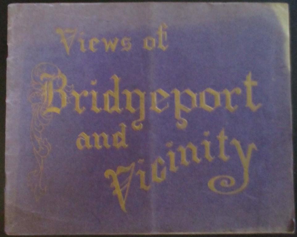 Views of Bridgeport & Vicinity  Connecticut 1906 (1 of 8)