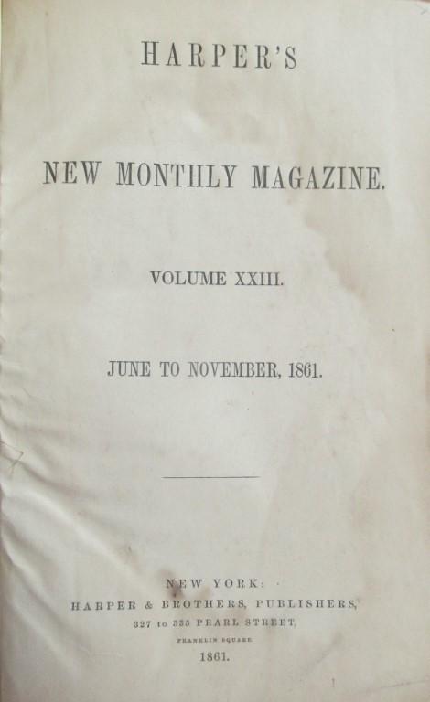 Harper's Monthly Magazine - Complete Volume 23: Harper's New Monthly Magazine Volume XXIII - 23. Six Months - June to November 1861.. Quarter Leather. Numerous woodcuts. Illustrations B/W Woodcuts Dated