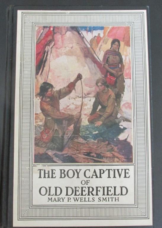 The Boy Captive of Old Deerfield (1 of 1)
