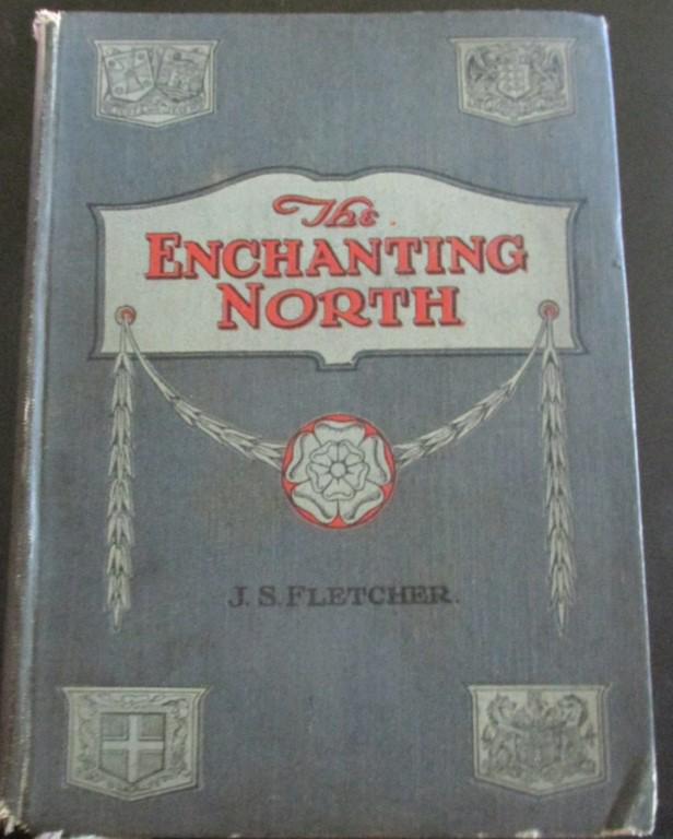 The Enchanting North - J. S. Fletcher (1 of 1)