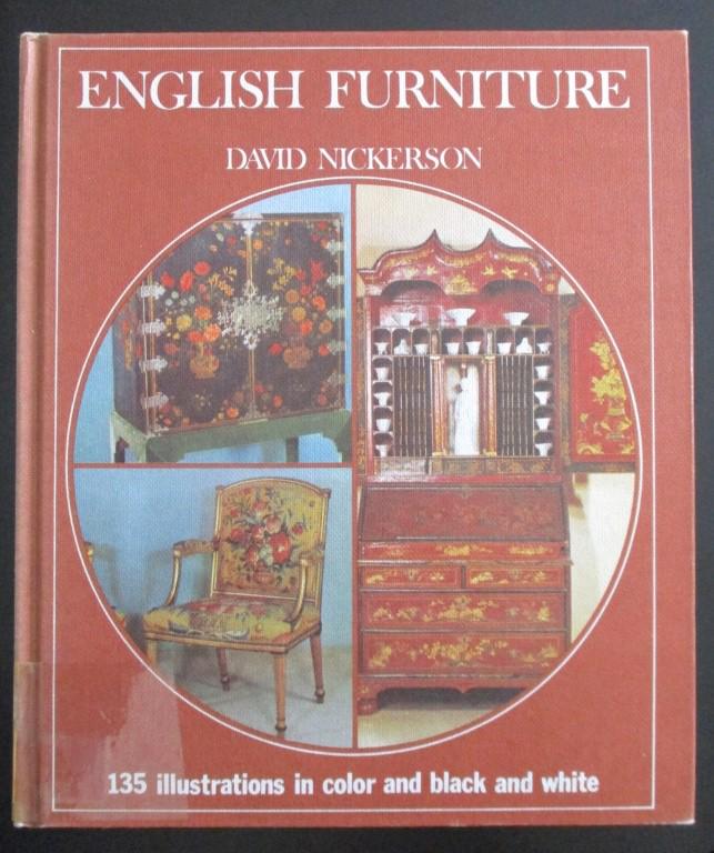 English Furniture: English Furniture Author: David Nickerson Illustrations Color B/W Illustrations Dated: 1973 Size: 4to Binding Hardcover
