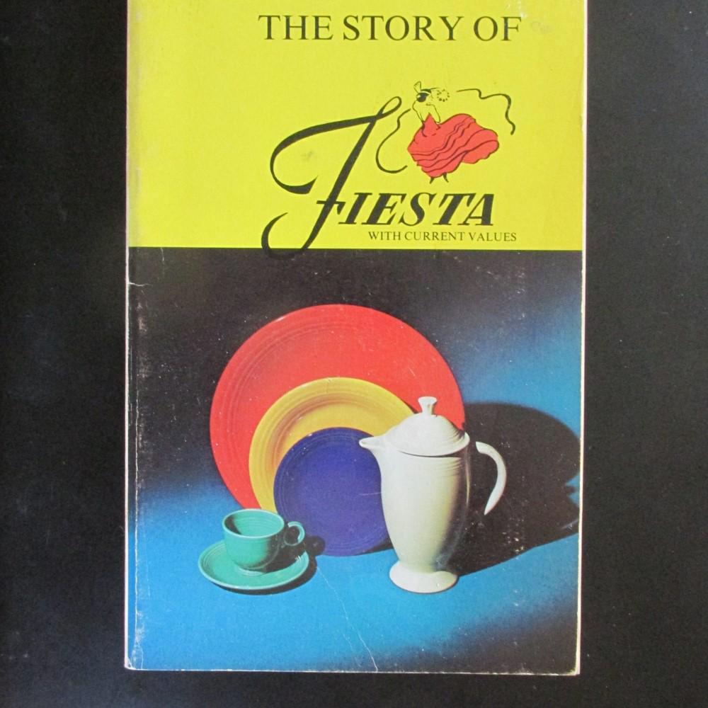The Story of Fiesta: The Story of Fiesta Author: Sharon and Bob Huxford Dated: ND Publisher: Collectors Books Edition: 1st Size: 12mo Bindi