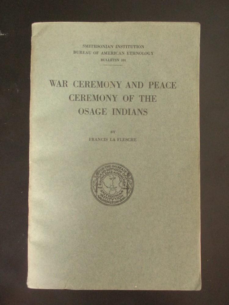 War Ceremony and Peace Ceremony Osage Indians (1 of 1)