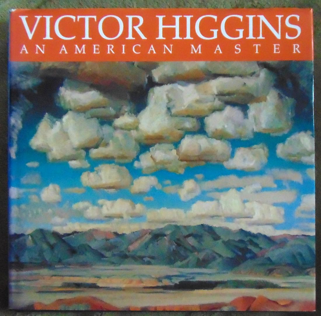 Victor Higgins: An American Master: Victor Higgins: An American Master Published in cooperation with the Snite Museum of Art - University of Notre Dame. Author: Dean A. Porter Illustrations: Co