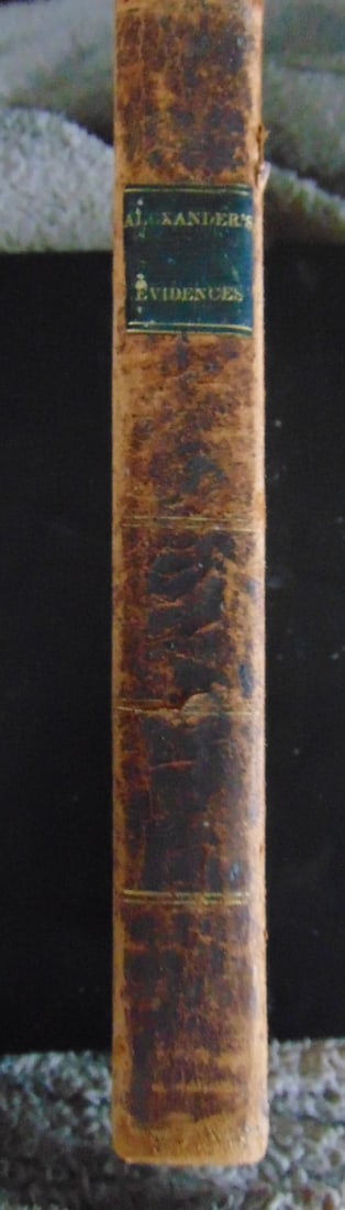 Evidences of Christian Religion by Alexander (1 of 4)