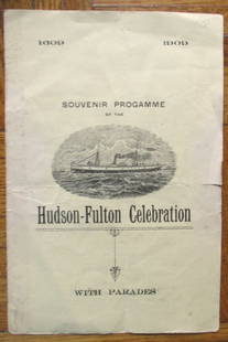 Souvenir Programme Hudson Fulton Celebration: Souvenir Programme of the Hudson Fulton Celebration With Parades With woodcut of USS Susquehanna on cover. This rare booklet lists the parade schedule of the celebration plus a pageant. It does includ