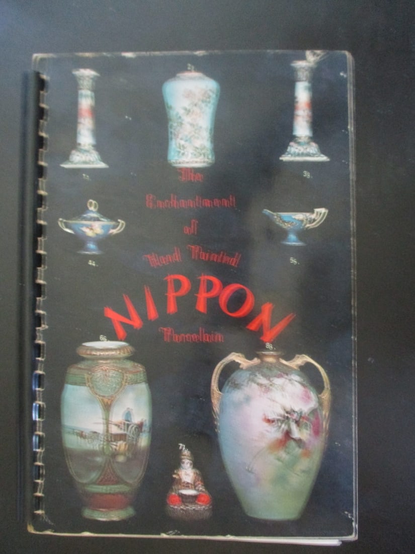 The Enchantment of Hand Painted Nippon Porcelain: The Enchantment of Hand Painted Nippon Porcelain Author: Pau & Candy Lima Illustrations: Color Photos Dated: 1971 Edition: 1st Size: 8vo Binding: Ring Bindi