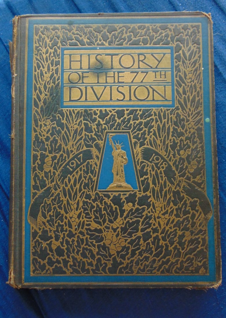 History of the 77th Division.  - World War One (1 of 7)