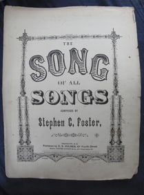 The Song of All Songs - Stephen C Foster