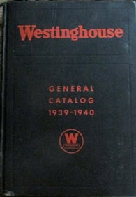 Westinghouse General Catalog 1939 - 1940