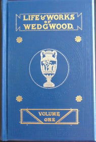 Life of Josiah Wedgwood - Limited 2 Volume Set