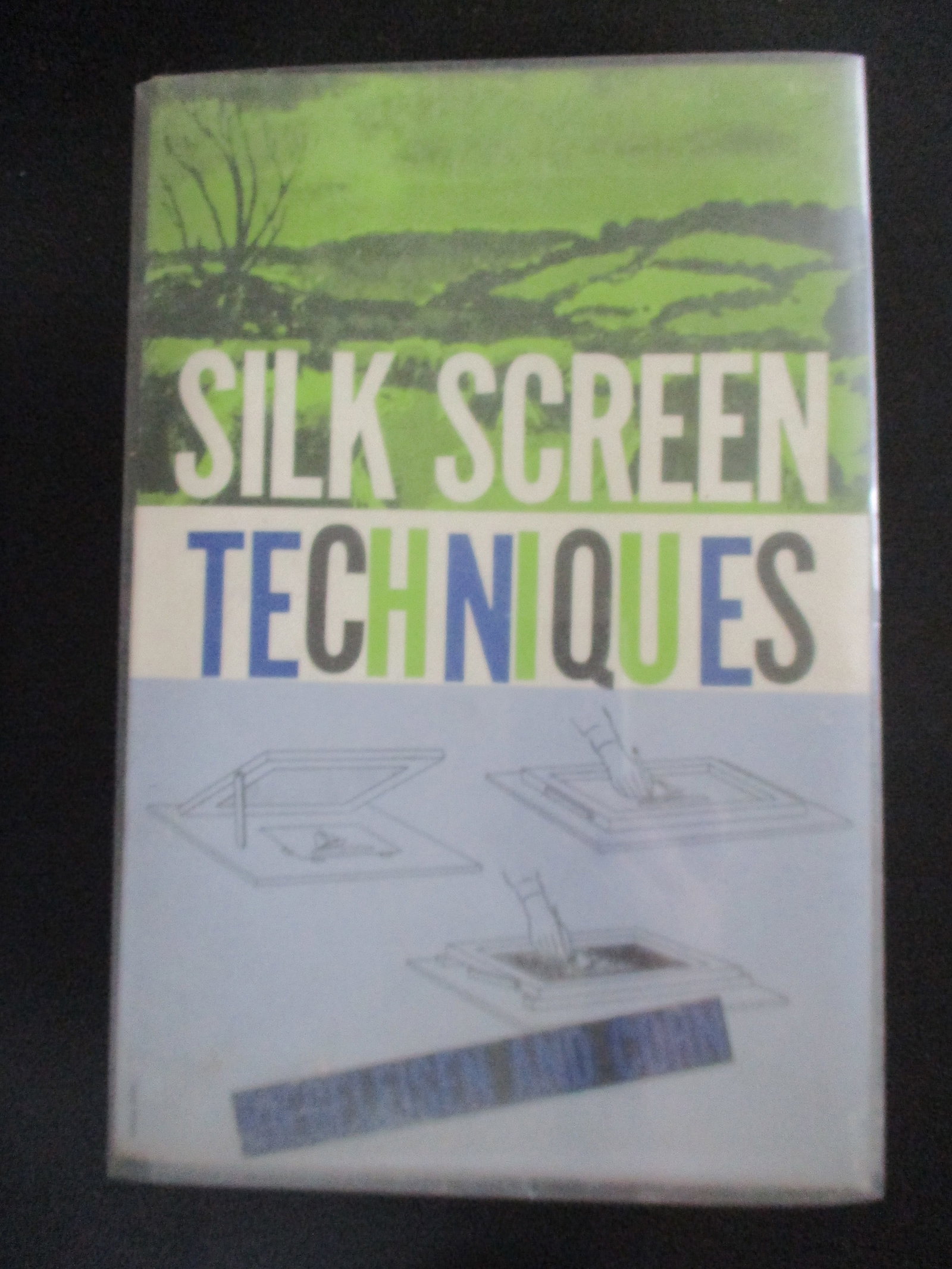 Silk Screen Techniques: Silk Screen Techniques Author: J. I. Biegelesen Dated: 1958 Size: 8vo Binding: Trade Wraps Subject: Printing Print techniques Condi