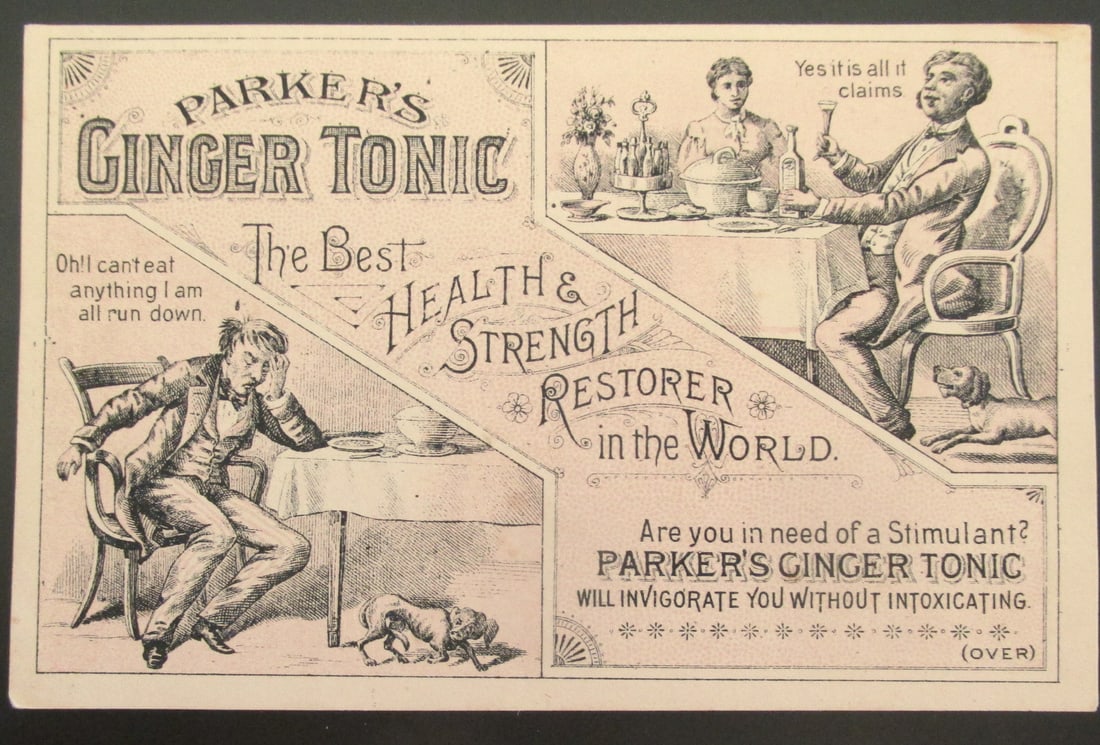 Parker's Ginger Tonic: Parker's Ginger Tonic Reverse Advertisement. The Best Health Strength Restorer in the World Print Type: Trade Card Date: 19th Century Condition Report: <