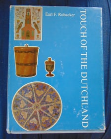 Touch of the Dutchland - Pennsylvania Dutch