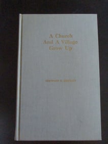 A Church and A Village Grow Up