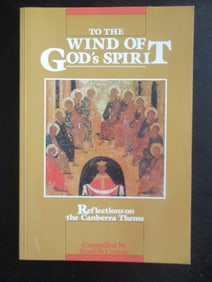 To The Wind of God's Spirit