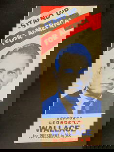 Stand Up For America - George Wallace: Stand Up For America Support George C. Wallace for President in '68. Scarce Dated: 1968 Type Pamplet Size: 6 pages folded Publisher: Wallace Campaign Provenance: Hill House Condition Report Minor