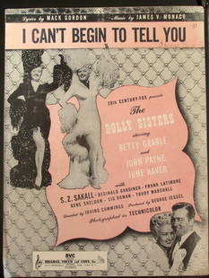 I Can't Begin To Tell You - Betty Grable: i Can't Begin To Tell You - Betty Grable Sheet Music From The Dolly Sisters is a 1945 American Technicolor biographical film about the Dolly Sisters, identical twins who became