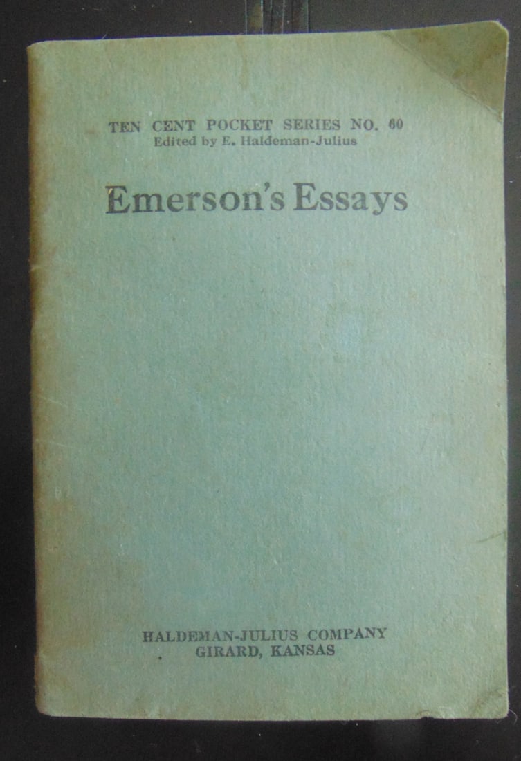 Emerson's Essays: Emerson's Essays #60 Author: Ralph Waldo Emerson Publisher: Haldeman Julius Binding: Softcover Type: Literature - Classics Conditi