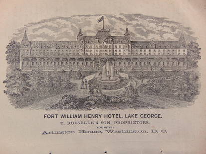 Fort William Henry Hotel - Lake George NY 1875: Fort William Henry Hotel - Lake George NY Image of Hall's Hotel, Whitehall (At the head of Lake Champlain) on verso The Fort William Henry Hotel was a legendary resort hotel in Lake George, New York,
