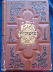 Present Conflict of Science with Religion