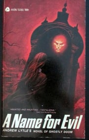 A Name For Evil