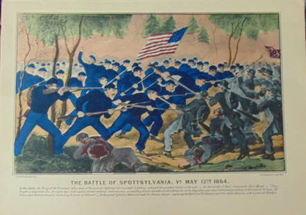 The Battle of Spottsylvania, VA May 12th 1864: The Battle of Spottsylvania, Virginia, May 12th 1864 Artist: After Currier and Ives Print Type: Halftone Stencil Hand Colored Engravings Date: N.D. Dimensions: 10 3/4 x 15"