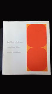 Two Modern Collectors - Hilles & Baker: Two Modern Collectors: Susan Morse Hilles and Richard Brown Baker Exhibition Catalogue Author: Andrew Carnduff Ritchie - Director Illustrations: B/W Photos Dated: 1963 Page