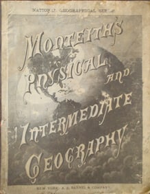 Monteith Geography in Two Parts 1875 w/maps