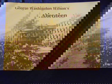 George Washington Wilson's Aberdeen