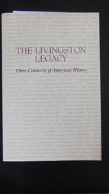 The Livingston Legacy - 3 Centuries of History