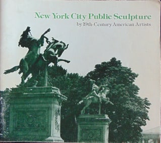 New York City Public Sculpture 19th Century