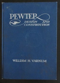 Pewter - Design and Construction