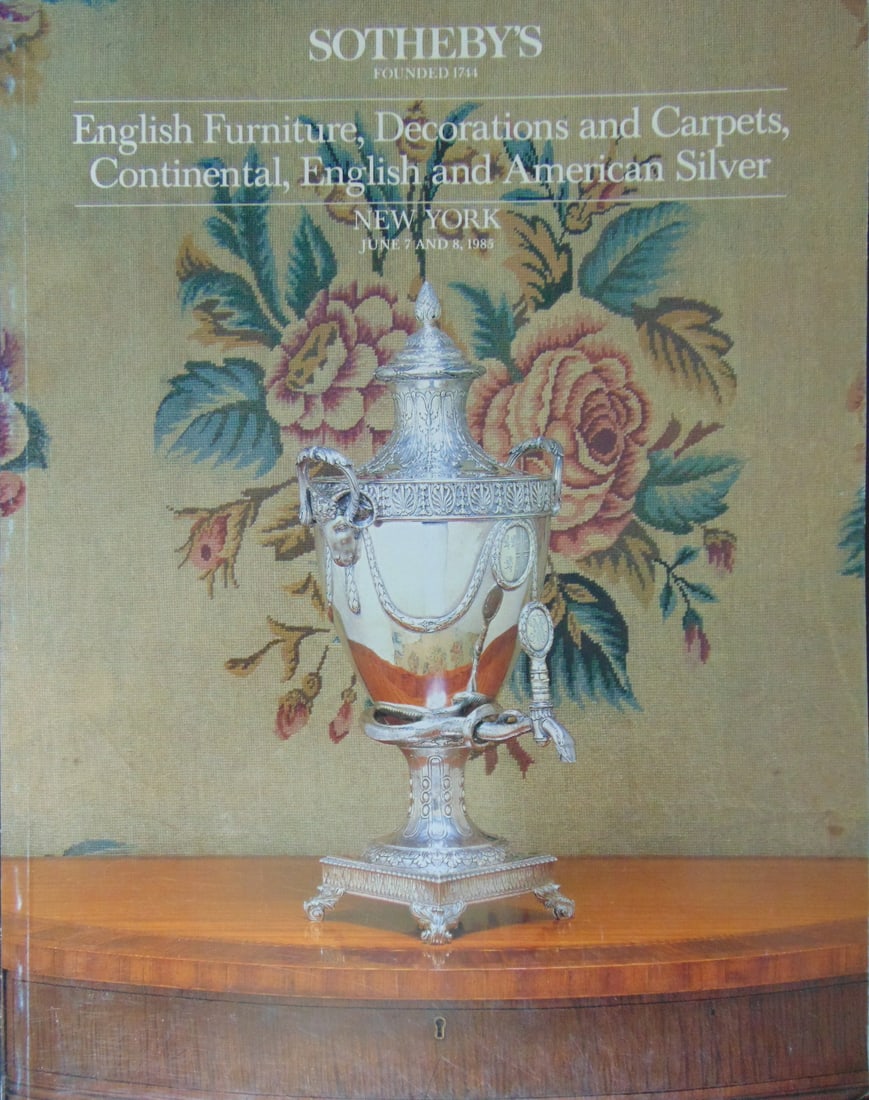 Sotheby's English Furniture 1985: English Furniture, Decorations and Carpets, Continental, English and American Silver June 7 & 8, 1985 Illustrations: Color B/W Photos Dated: 1985 Publi