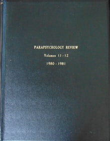 Parapsychology Review Volumes 11 and 12