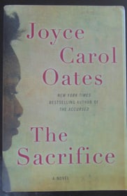 The Sacrifice - Joyce Carol Oates 1st edition