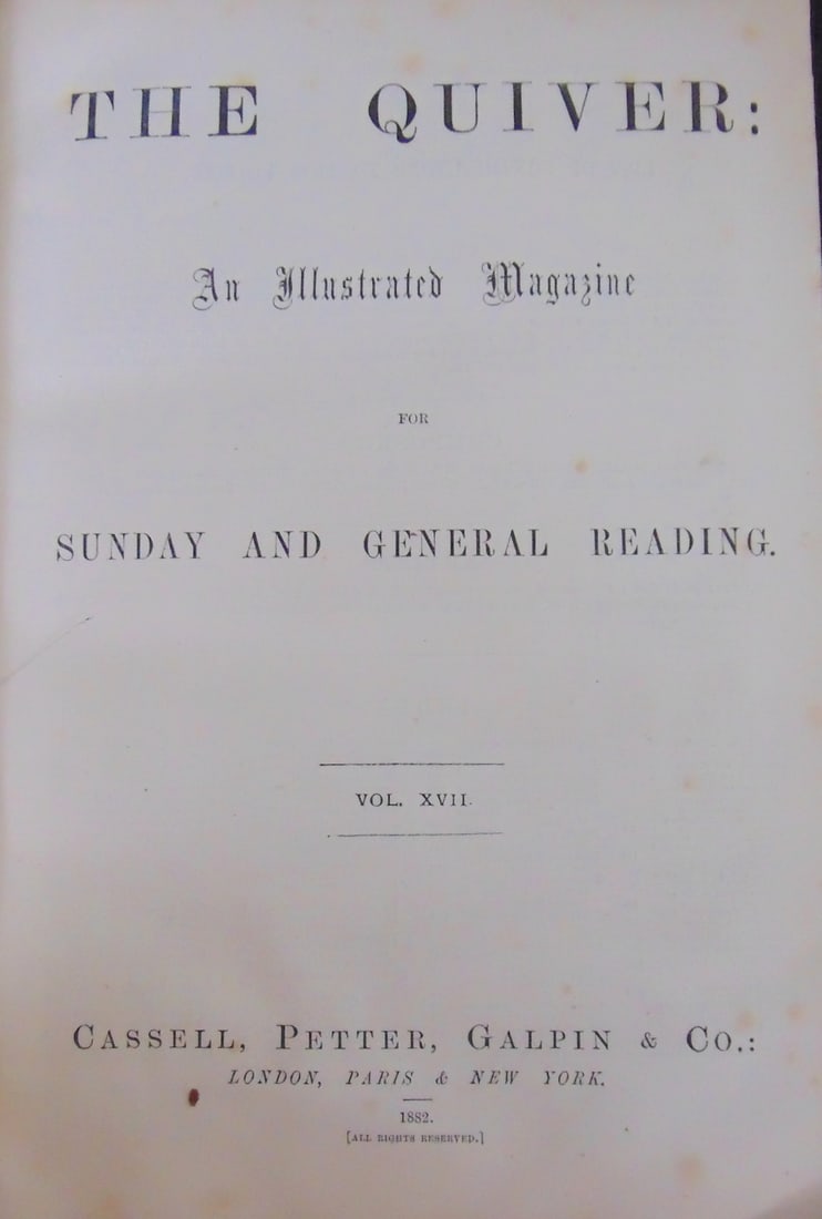 The Quiver Volume XVII 1882: The Quiver Volume XVII 1882 Dated: 1882 Edition: First Edition Size: 8vo Binding: Hardcover Type: Serials Condition Report: Poor. Covers detached. Text bl