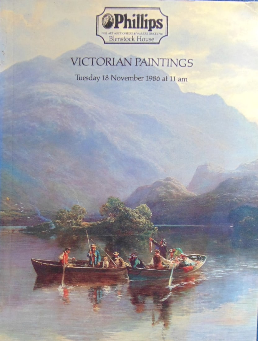 Victorian Paintings - Phillips 1986: Victorian Paintings - Phillips 1986 Auction Catalogue Tuesday November 18, 1986 Illustrations: Color B/W Illustrations Dated: 1986 Pages: 68 Publisher: Phillips E
