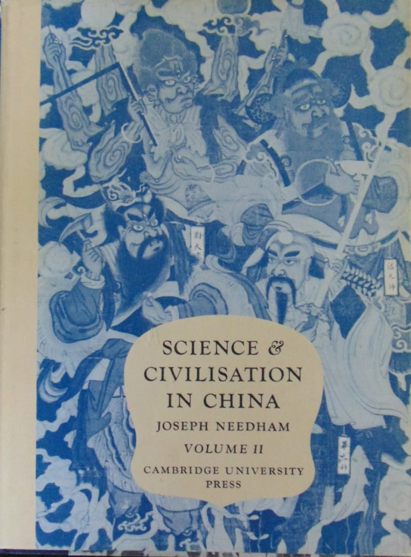 Science and Civilisation In China: Science and Civilisation In China Volume 2 - History of Scientific Thought. With research assistance of Wang Ling. Author: Joseph Needham Illustrations: B/W Plates Dated: 1956