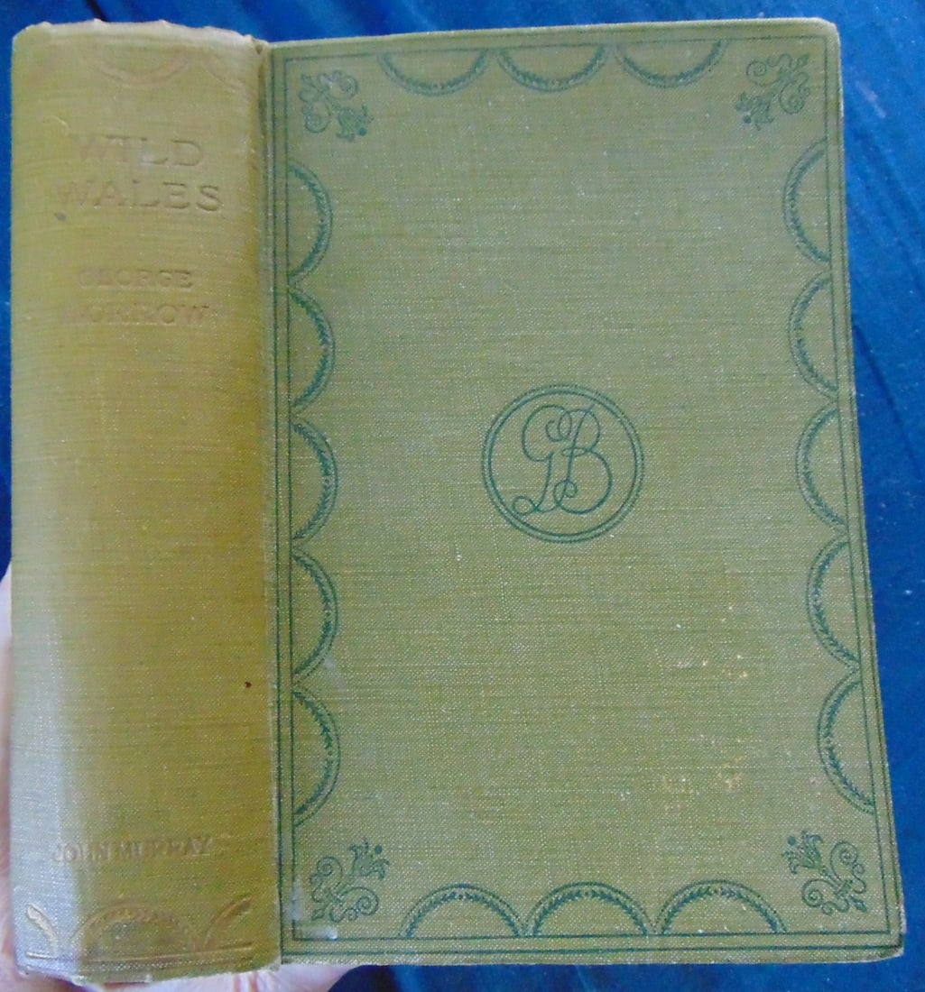 Wild Wales - It's People Language & Scenery: Wild Wales - It's People Language & Scenery Author: George Borrow Illustrations: Frontis Dated: 1923 Pages: Thick Book 733 pages Publisher: John Murray - London