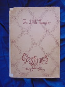 The Little Sampler - Costumes 1830 - 1908