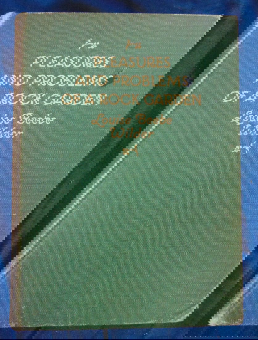 Pleasures and Problems of a Rock Garden 1st ed (1 of 3)