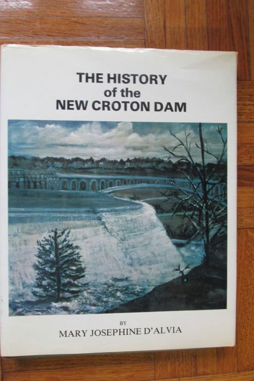 History of the New Croton Dam (1 of 1)
