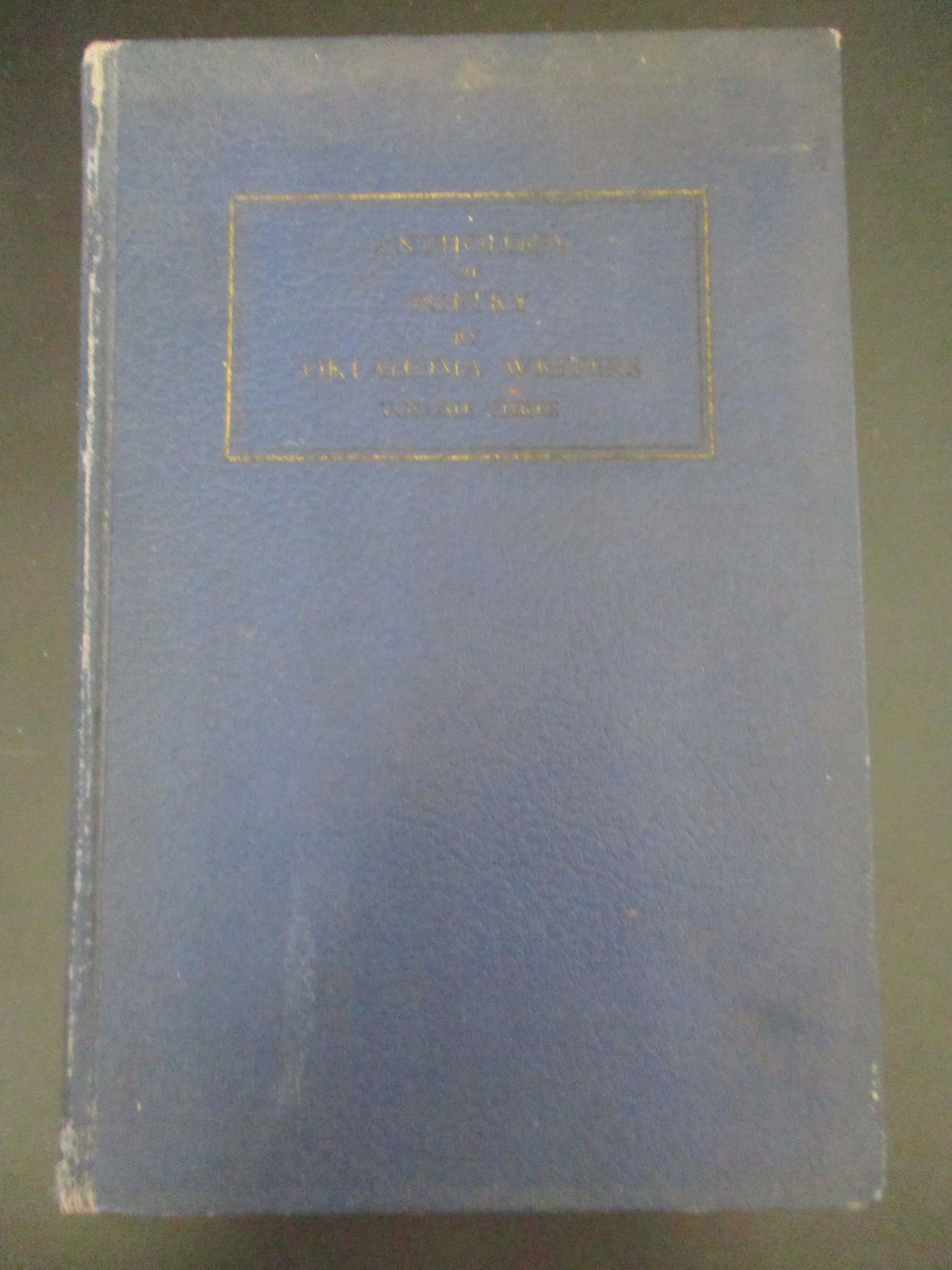 Oklahoma Anthology of Poetry 1st 1937 (1 of 4)