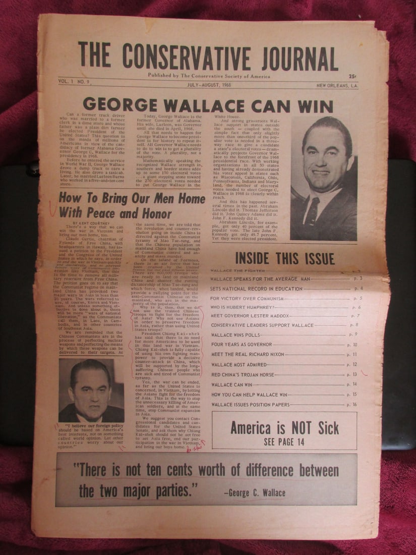 George Wallace Can Win [For President]: The Conservative Journal - New Orleans - July Auguest 1968 Extremely Rare. Dated: 1968 Volume/No: Vol 1 No. 9 Publisher: Conservative Society Provenance: Hill House Notes & Literature: George